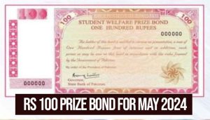 Rs 100 Prize bond for May 2024: Check complete draw list here