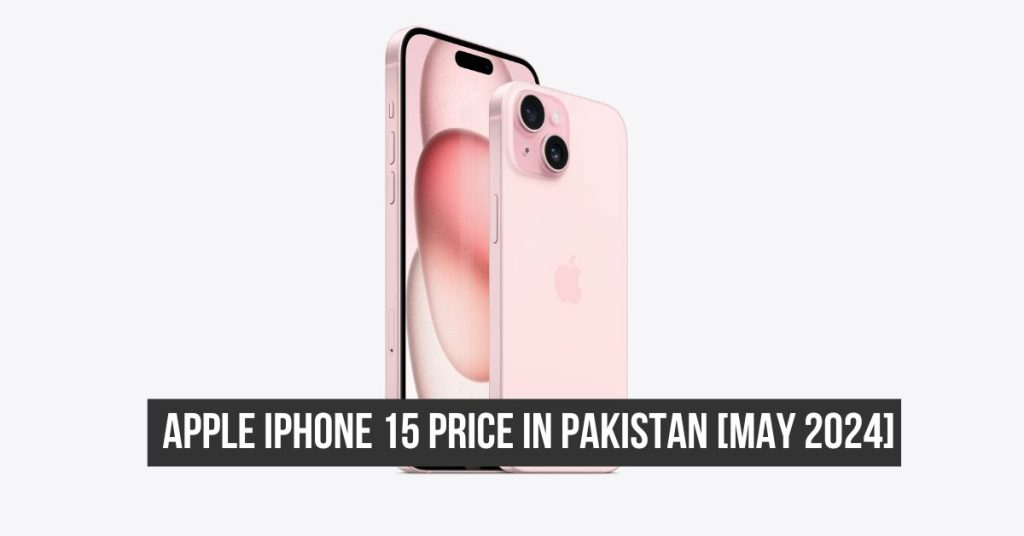 iPhone 15 price pta tax in Pakistan