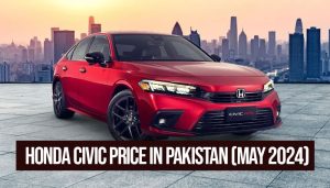 Honda Civic Price in Pakistan (May 2024)