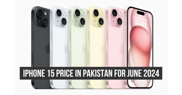 iPhone 15 price in Pakistan June