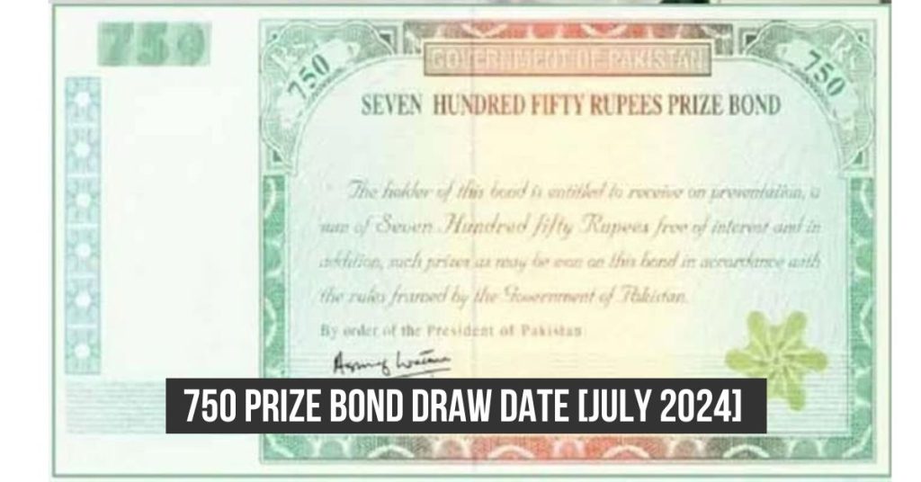 750 Prize Bond July