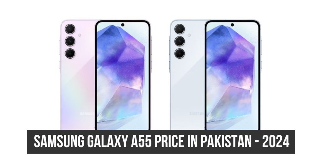 Samsung Galaxy A55 Price in Pakistan
