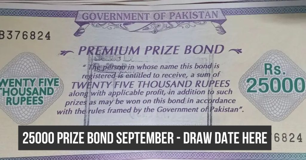 25000 Prize Bond september draw date
