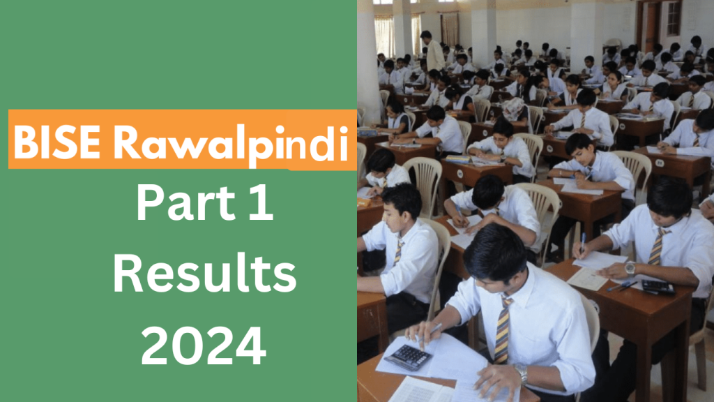 BISE Rawalpindi to announce Intermediate Part 1 results 2024
