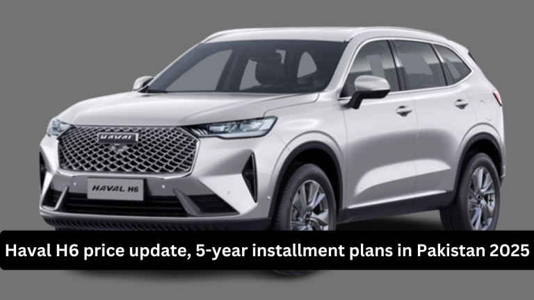 Haval H6 price update, 5-year installment plans in Pakistan 2025