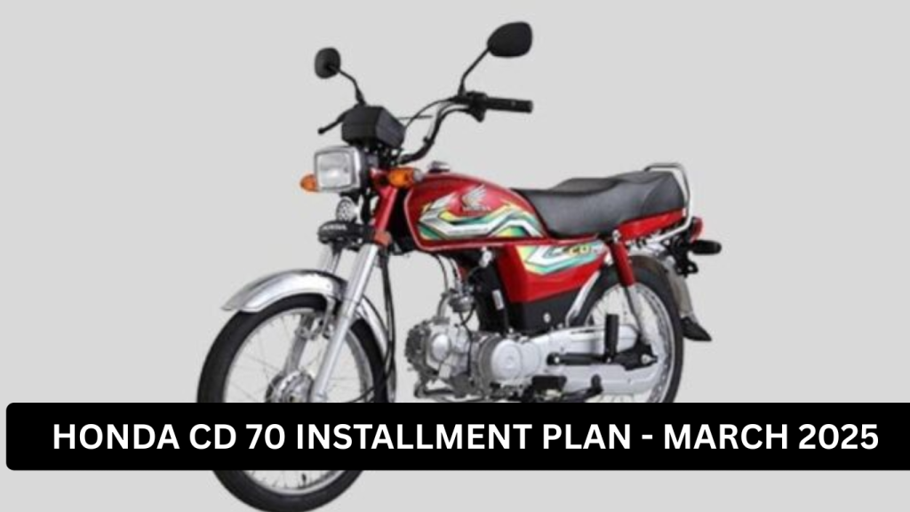 Honda CD 70 Installments plan for March 2025