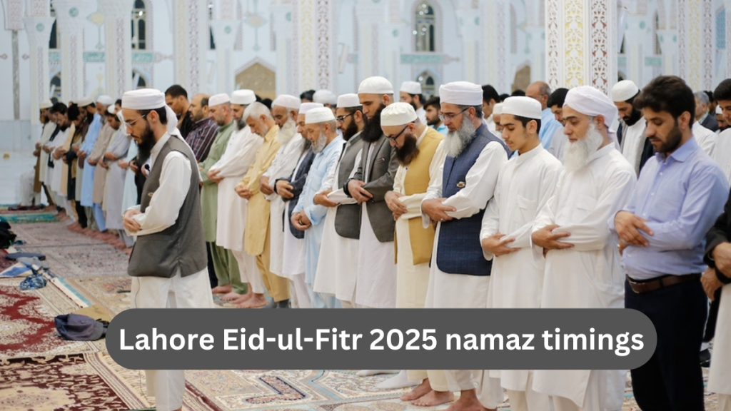 Eid ul Fitr 2025 Namaz timings in Lahore; Check full list here