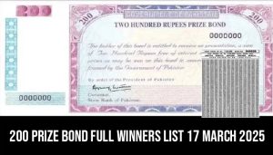 200 prize bond complete winners list for 17 March 2025