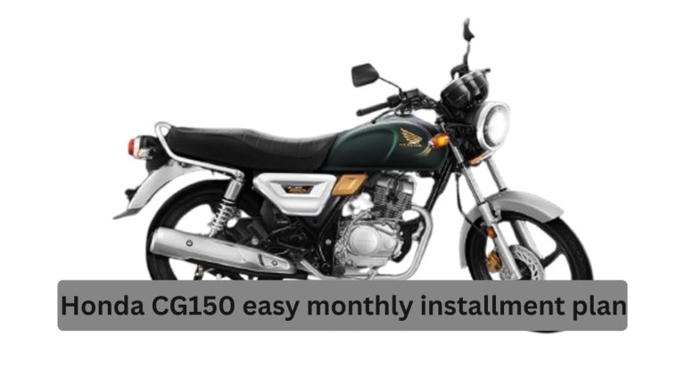 Check latest Honda CG150 easy monthly installment plan