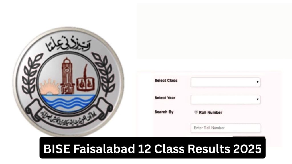 BISE Faisalabad 12 Class results 2025