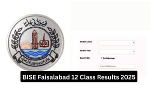 BISE Faisalabad 12 Class results 2025