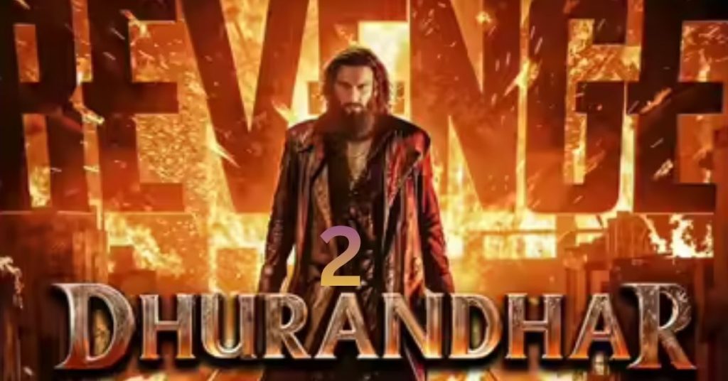 Dhurandhar 2 worldwide box office collection