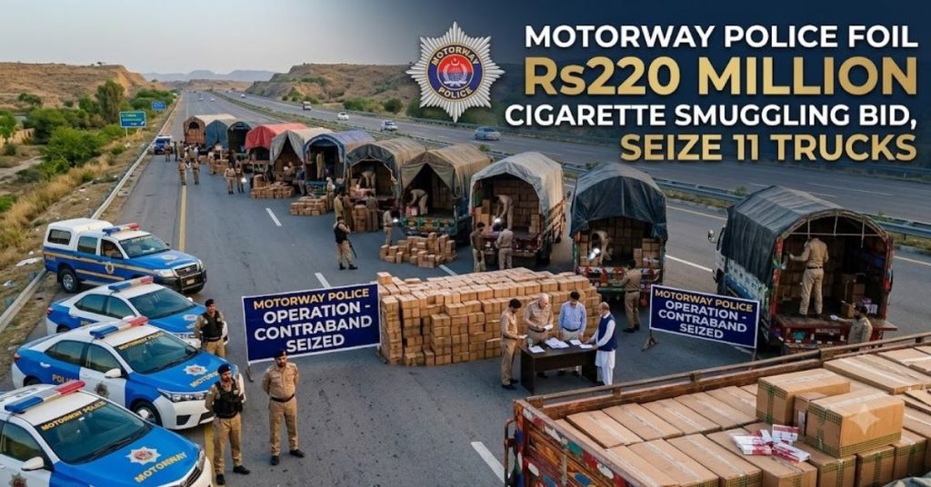 Motorway police foil Rs220 Million Cigarette smuggling bid, seize 11 trucks