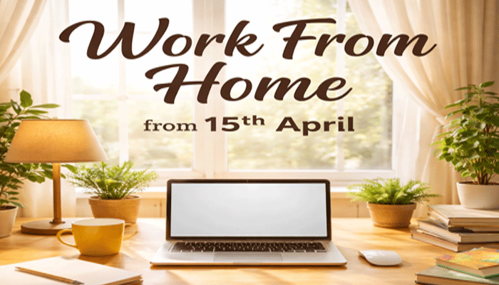 حکومت کا اہم فیصلہ: سرکاری ملازمین کو 15 اپریل سے گھر سے کام کرنے کی ہدایت